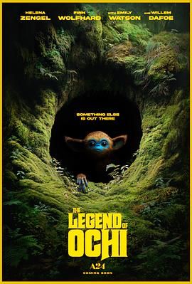 91吃瓜爆料《奥奇传说 The Legend of Ochi》免费在线观看