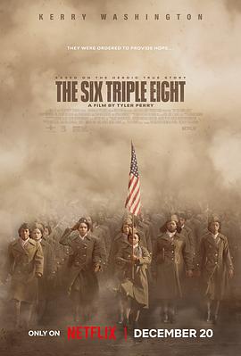 91吃瓜爆料《6888女子营 The Six Triple Eight》免费在线观看