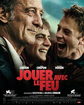 91吃瓜爆料《玩火的儿子 Jouer avec le feu》免费在线观看